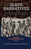 SLAVE NARRATIVES VOLUME II ARKANSAS NARRATIVES PART 4