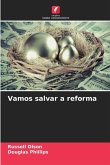 Vamos salvar a reforma