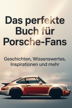 Cover Das perfekte Buch für Porsche-Fans