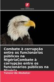 Combate à corrupção entre os funcionários públicos na NigériaCombate à corrupção entre os funcionários públicos na Nigéria