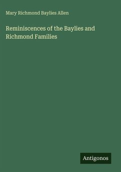Reminiscences of the Baylies and Richmond Families - Allen, Mary Richmond Baylies