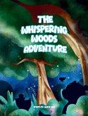 The Whispering Woods Adventure The Whispering Woods Adventure