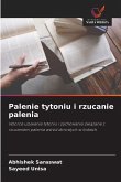 Palenie tytoniu i rzucanie palenia Palenie tytoniu i rzucanie palenia