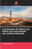 Localização de falhas em linhas de transmissão por análise Wavelet