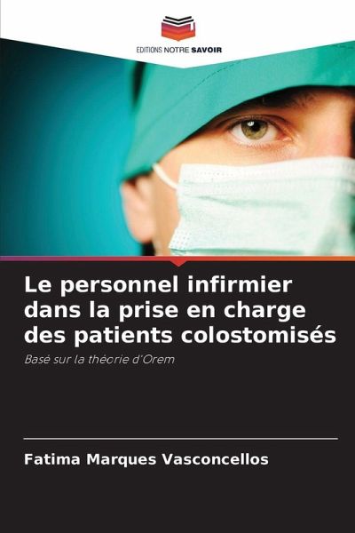 Le personnel infirmier dans la prise en charge des patients colostomisés