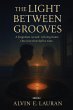The Light Between Grooves - Bild 1