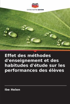 Effet des méthodes d'enseignement et des habitudes d'étude sur les performances des élèves - Helen, Ibe