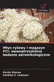 M¿yn ry¿owy i magazyn FCI: wewn¿trzszkolne badanie aeromikologiczne M¿yn ry¿owy i magazyn FCI: wewn¿trzszkolne badanie aeromikologiczne