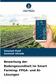 Bewertung der Bodengesundheit im Smart Farming: FPGA- und AI-Lösungen
