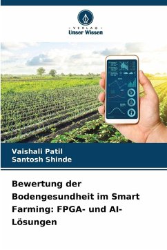 Cover Bewertung der Bodengesundheit im Smart Farming: FPGA- und AI-Lösungen