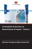 Criminalité financière et blanchiment d'argent - Partie I