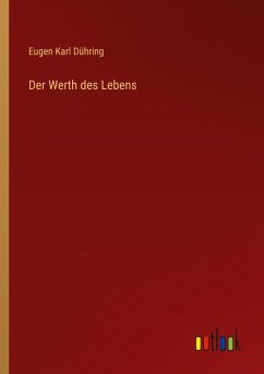 Der Werth des Lebens
