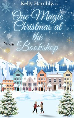 One Magic Christmas at the Bookshop (eBook, ePUB) - Hambly, Kelly