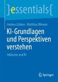 KI-Grundlagen und Perspektiven verstehen (eBook, PDF)
