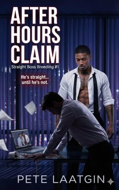 Cover After Hours Claim: Straight to Gay Office Rough Bareback Breeding Workplace Taboo (Straight Boss Breeding (A Straight-to-Gay Office Taboo Series), #1) (eBook, ePUB)