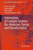 Automation of Complex Systems: Bio-Medicine, Energy and Manufacturing (eBook, PDF)