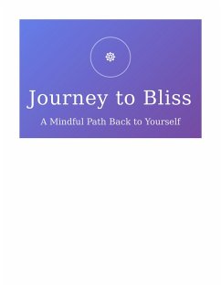 Journey To Bliss (eBook, ePUB) - Shaw, Demetrius