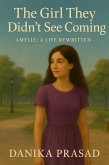 The Girl They Didn't See Coming (Amélie: My Life Rewritten, #3) (eBook, ePUB)