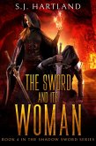 The Sword and its Woman (Shadow Sword series, #4) (eBook, ePUB)