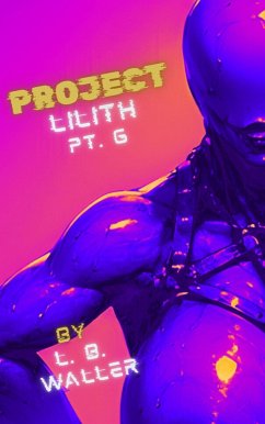Cover Project Lilith (Part 6) (eBook, ePUB)