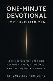 One-Minute Devotional for Christian Men: 365 Days of Faith, Prayer & Spiritual Strength (eBook, ePUB)