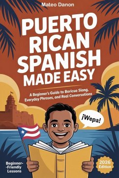 Cover Puerto Rican Spanish Made Easy (eBook, ePUB)