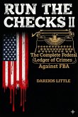 Run The Checks II: The Complete Federal Ledger of Crimes Against Foundational Black Americans (1863-2026) (eBook, ePUB)