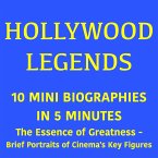 Hollywood Legends – 10 Mini Biographies in 5 Minutes (MP3-Download)
