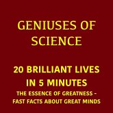 Geniuses of Science – 20 Brilliant Lives in 5 Minutes (MP3-Download)