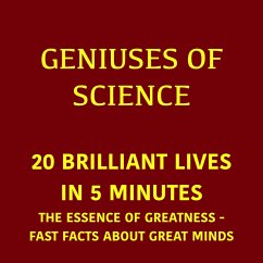 Cover Geniuses of Science – 20 Brilliant Lives in 5 Minutes (MP3-Download)
