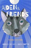Aiden & Friends (eBook, ePUB)