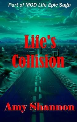 Life's Collision (eBook, ePUB)