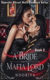 A Bride for the Mafia Lord (eBook, ePUB) A Bride for the Mafia Lord (eBook, ePUB)