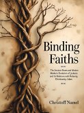 Binding Faiths (eBook, ePUB)