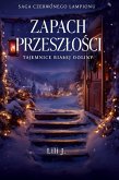 Zapach Przeszlosci (eBook, ePUB)