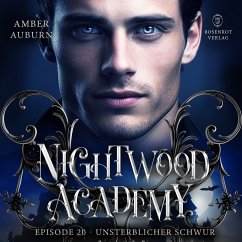 Cover Nightwood Academy, Episode 20 - Unsterblicher Schwur (MP3-Download)