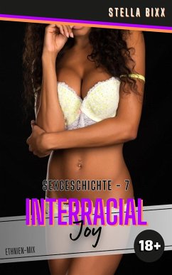 Cover INTERRACIAL JOY - Ausgabe 7 (eBook, ePUB)