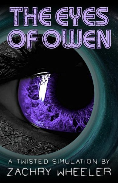 The Eyes of Owen (Twisted Simulations, #9) (eBook, ePUB) The Eyes of Owen (Twisted Simulations, #9) (eBook, ePUB)