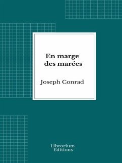 En marge des marées (eBook, ePUB) - Conrad, Joseph