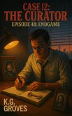 Episode 48: Endgame (Silk and Smoke, #12) (eBook, ePUB)