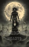 Gravebound Hearts (eBook, ePUB)