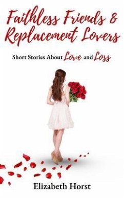 Cover Faithless Friends and Replacement Lovers (eBook, ePUB)
