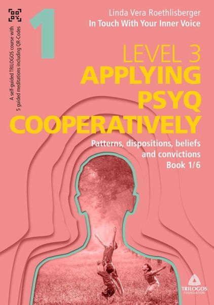 In Touch With Your Inner Voice LEVEL 3 (eBook, ePUB) In Touch With Your Inner Voice LEVEL 3 (eBook, ePUB)