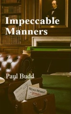 Impeccable Manners (eBook, ePUB) - Budd, Paul Impeccable Manners (eBook, ePUB) - Budd, Paul