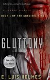 Gourmandise: Le Premier Péché (Les Sept Péchés, #1) (eBook, ePUB)