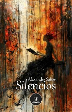 Silencios (Poesia, #3) (eBook, ePUB) - Salow, Alexander