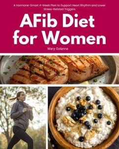 AFib Diet for Women (eBook, ePUB) - Golanna, Mary