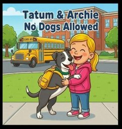 Cover Tatum & Archie No Dogs Allowed (eBook, ePUB)