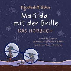 Matilda mit der Brille (MP3-Download) - Dopona, Anke