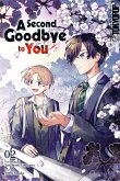 A Second Goodbye to you, Band 02 (eBook, ePUB)